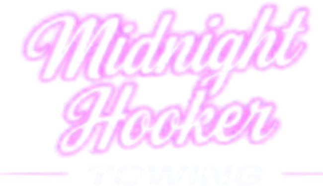 Midnight Hooker Towing